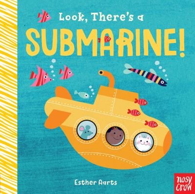 Cover for Nosy Crow · Look, There's a Submarine! (Kartonbuch) (2018)