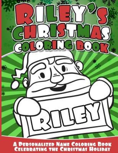 Cover for Riley Books · Riley's Christmas Coloring Book (Paperback Book) (2016)