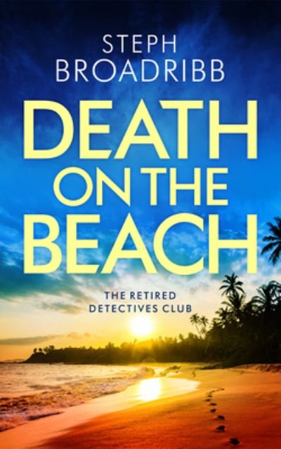 Cover for Steph Broadribb · Death on the Beach - The Retired Detectives Club (Pocketbok) (2023)