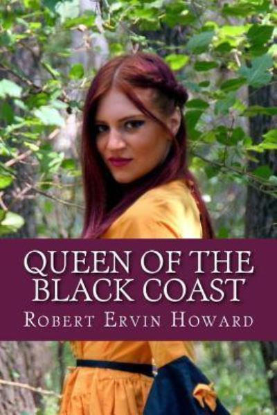 Cover for Robert Ervin Howard · Queen of the Black Coast (Paperback Book) (2017)