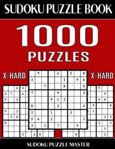Cover for Sudoku Puzzle Master · Sudoku Puzzle Book 1,000 Extra Hard Puzzles, Jumbo Bargain Size Book (Paperback Book) (2017)
