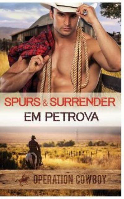 Cover for Em Petrova · Spurs 'n Surrender (Taschenbuch) (2017)