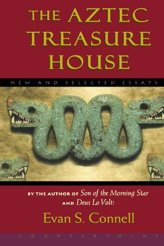 Aztec Treasure House - Evan S. Connell - Books - The Perseus Books Group - 9781582432533 - September 26, 2002