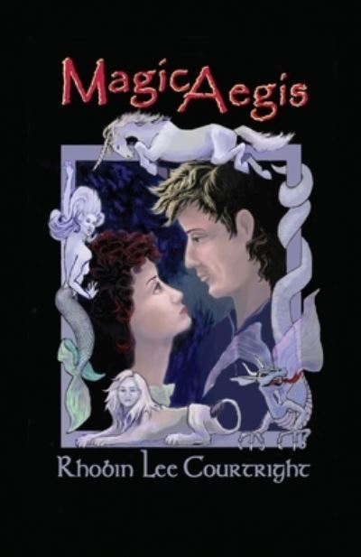 Magic Aegis - Rhobin Lee Courtright - Books - Wings ePress - 9781590886533 - June 21, 2016