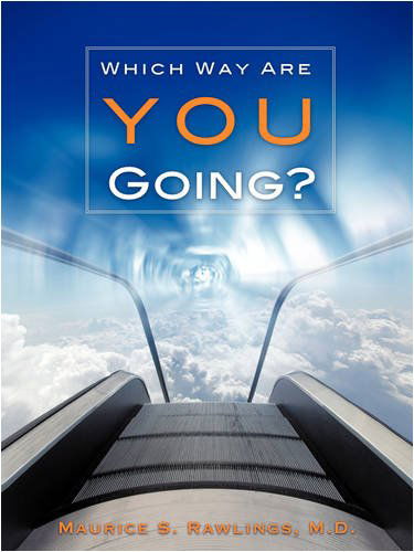 Cover for Maurice S. Rawlings · &quot;Which Way Are You Going?&quot; (Paperback Book) (2008)
