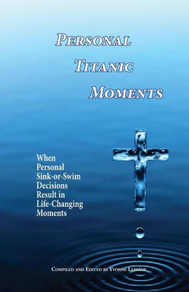 Cover for Yvonne Lehman · Personal Titanic Moments (Paperback Book) (2019)