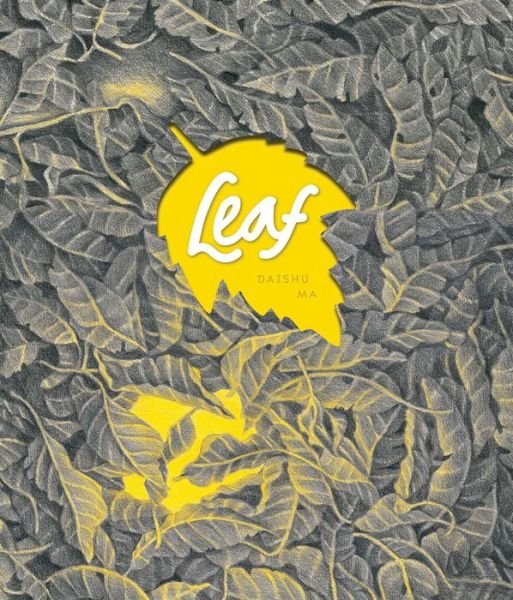 Cover for Daishu Ma · Leaf (Hardcover Book) (2015)