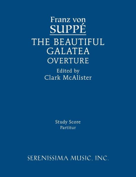 Cover for Franz Von Suppe · The Beautiful Galatea Overture: Study Score (Paperback Book) (2015)