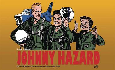 Cover for Frank Robbins · Johnny Hazard The Newspaper Dailies 1954-1956 Volume 7 (Hardcover Book) (2019)