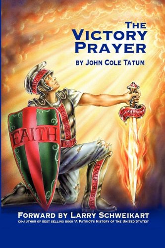 Cover for John Cole Tatum · The Victory Prayer (Hardcover Book) (2011)