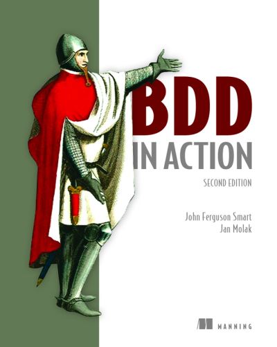 BDD in Action - John Smart - Books - Manning Publications - 9781617297533 - April 21, 2023