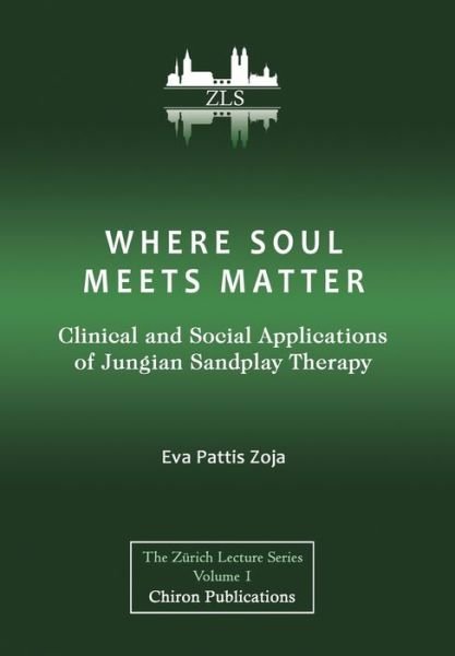 Cover for Eva Pattis Zoja · Where Soul Meets Matter (Innbunden bok) (2019)