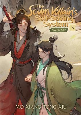 Cover for Mo Xiang Tong Xiu · The Scum Villain's Self-Saving System: Ren Zha Fanpai Zijiu Xitong (Novel) Vol. 3 - The Scum Villain's Self-Saving System: Ren Zha Fanpai Zijiu Xitong (Novel) (Paperback Bog) (2022)