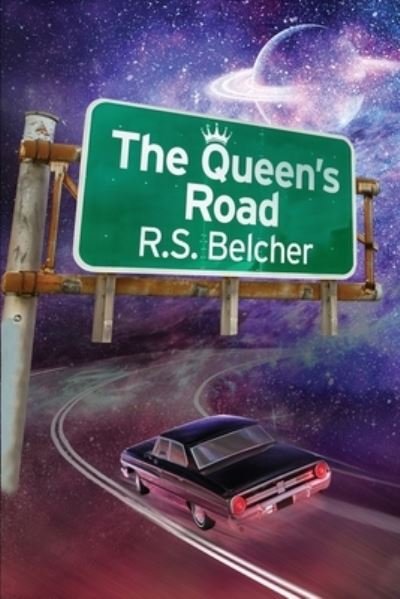 Cover for R S Belcher · The Queen's Road (Taschenbuch) (2020)