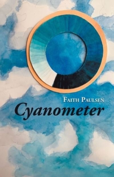 Cover for Faith Paulsen · Cyanometer (Paperback Bog) (2021)
