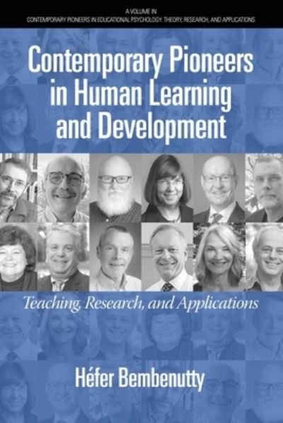 Cover for Hefer Bembenutty · Contemporary Pioneers in Human Learning and Development - Contemporary Pioneers in Educational Psychology: Theory, Research, and Applications (Pocketbok) (2022)