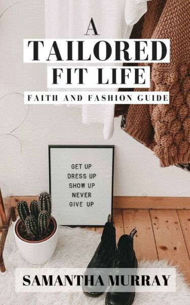 Cover for Robert Elliott · A Tailored Fit Life (Paperback Book) (2019)