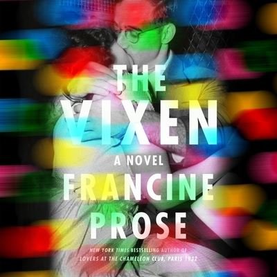Cover for Francine Prose · The Vixen Library Edition (CD) (2021)