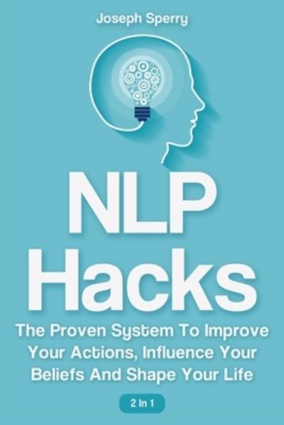 Cover for Patrick Magana · NLP Hacks 2 In 1 (Paperback Book) (2019)