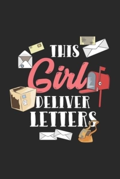 Cover for Funny Notebooks · This Girl Deliver Letters (Paperback Bog) (2019)