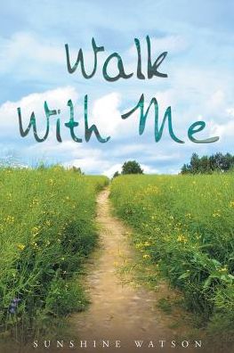 Cover for Sunshine Watson · Walk With Me (Taschenbuch) (2018)