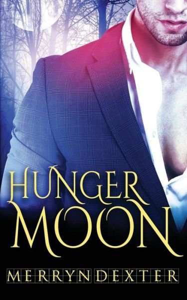 Cover for Merryn Dexter · Hunger Moon (Pocketbok) (2017)