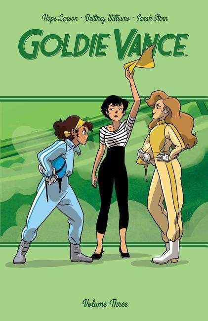 Cover for Hope Larson · Goldie Vance Vol. 3 - Goldie Vance (Paperback Book) (2017)