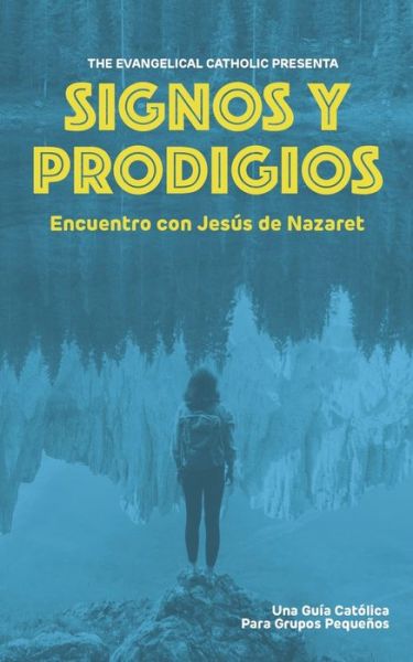 Cover for Evangelical Catholic · Signos y Prodigios (Paperback Book) (2019)