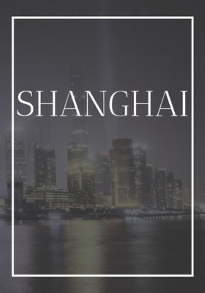 Cover for Contemporary Interior Design · Shanghai (Paperback Book) (2019)