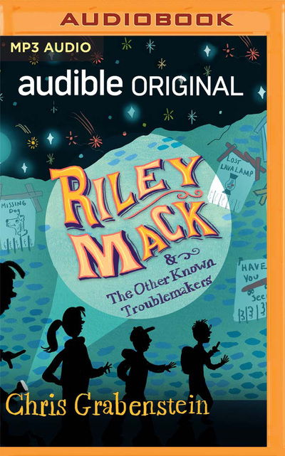 Cover for Chris Grabenstein · Riley Mack and the Other Known Troublemakers (CD) (2020)