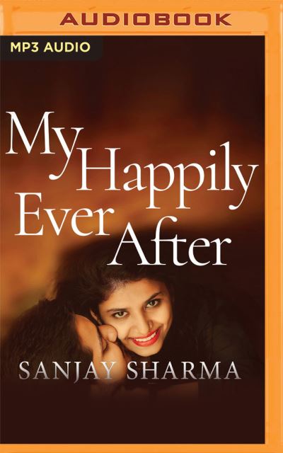 Cover for Sanjay Sharma · My Happily Ever After (CD) (2020)