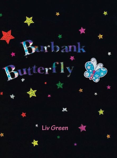 Cover for Liv Green · Burbank Butterfly (Hardcover Book) (2020)