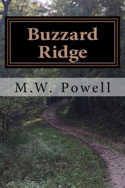 Cover for M W Powell · Buzzard Ridge (Taschenbuch) (2018)