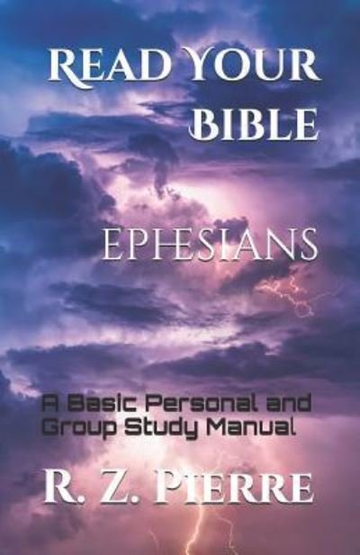 Cover for R Z Pierre · Read Your Bible - Ephesians (Pocketbok) (2018)