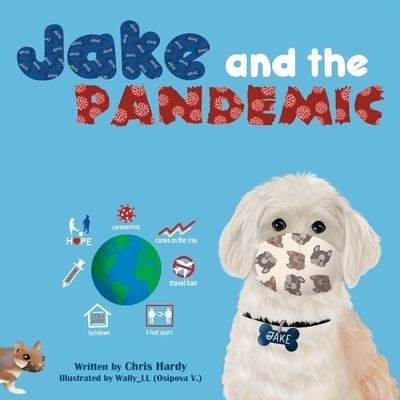 Cover for Chris Hardy · Jake and the Pandemic (N/A) (2021)