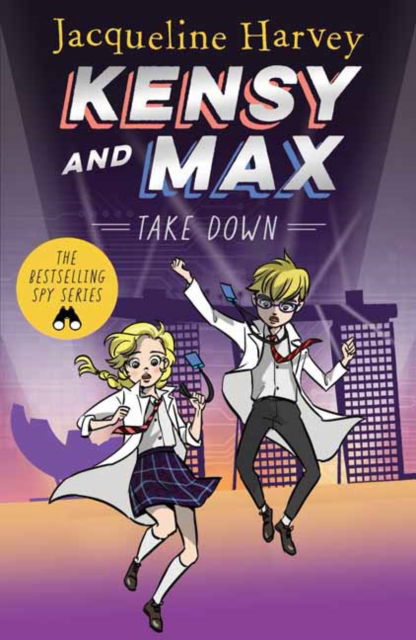 Cover for Jacqueline Harvey · Kensy &amp; Max 7: Take Down: The bestselling spy series (Paperback Book) (2025)
