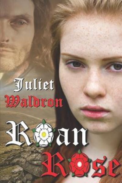 Cover for Juliet Waldron · Roan Rose (Paperback Book) (2016)