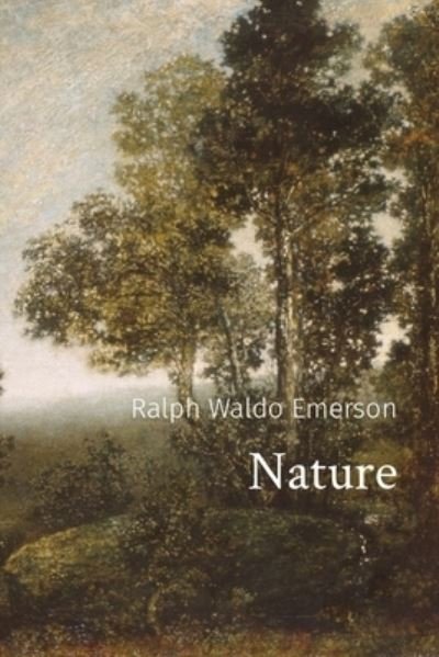 Cover for Ralph Waldo Emerson · Nature (Buch) (2023)