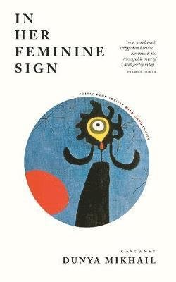 Cover for Dunya Mikhail · In Her Feminine Sign (Paperback Book) (2019)