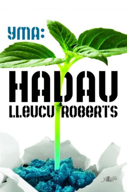 Cover for Lleucu Roberts · Cyfres Yma: Hadau (Paperback Book) (2018)