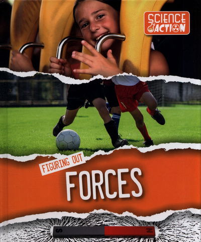 Cover for Robin Twiddy · Figuring Out Forces - Science in Action (Paperback Bog) (2018)