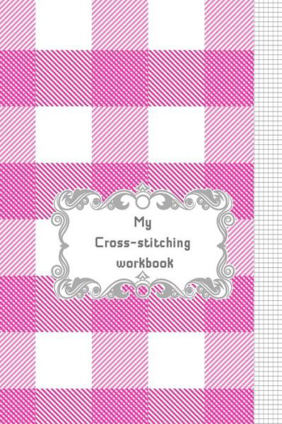 Cover for Beryga · My Cross-stitching workbook (Paperback Bog) (2019)