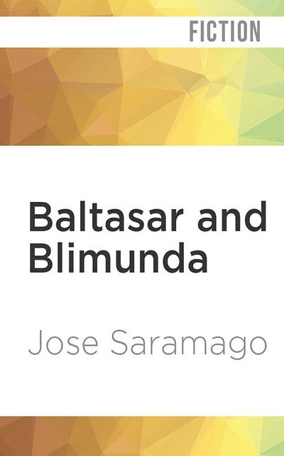 Cover for Jose Saramago · Baltasar and Blimunda (CD) (2020)