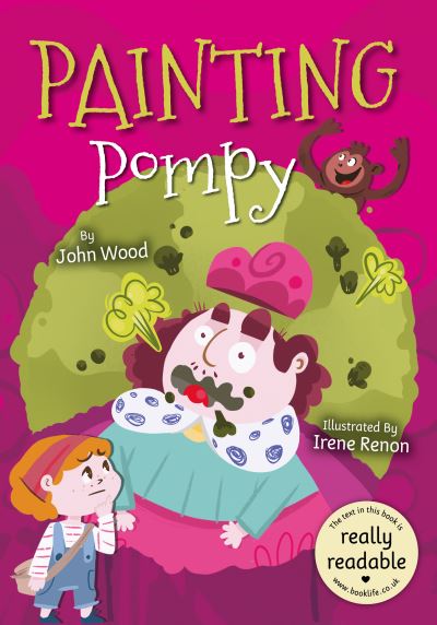 Painting Pompy - BookLife Accessible Readers - John Wood - Books - BookLife Publishing - 9781801551533 - June 1, 2022