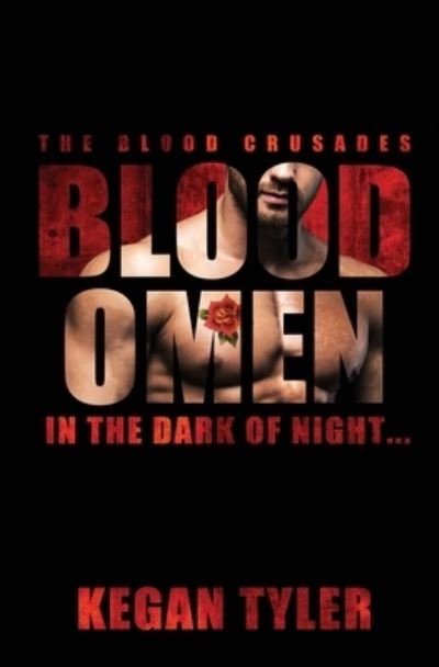 Cover for Kegan Tyler · Blood Omen (Bok) (2022)