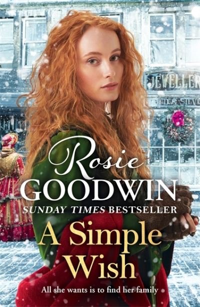 Cover for Rosie Goodwin · A Simple Wish: A heartwarming and uplifiting saga from bestselling author Rosie Goodwin (Inbunden Bok) (2021)