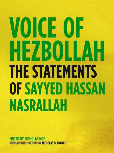Cover for Sayyed Hassan Nasrallah · Voice of Hezbollah: The Statements of Sayyed Hassan Nasrallah (Paperback Book) (2007)