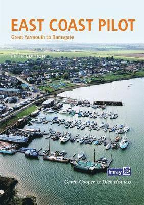 Cooper Holness · East Coast Pilot: Great Yarmouth to Ramsgate (Paperback Book) [5 New edition] (2019)