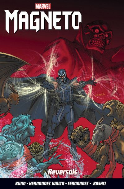 Magneto Vol. 2: Reversals - Cullen Bunn - Książki - Panini Publishing Ltd - 9781846536533 - 21 stycznia 2015