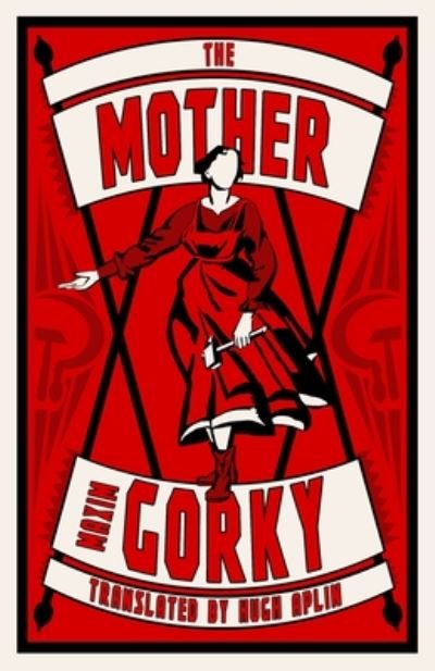 The Mother - Maxim Gorky - Kirjat - Alma Books Ltd - 9781847498533 - perjantai 24. heinäkuuta 2020